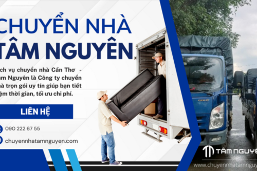 Review dịch vụ chuyển nhà trọn gói Tâm Nguyên - Cần Thơ